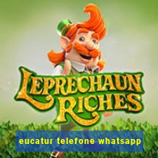 eucatur telefone whatsapp